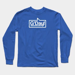 G'Day - Talking Shirt (White on Blue) Long Sleeve T-Shirt